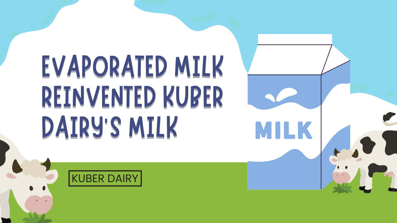 Evaporated Milk Reinvented: Kuber Dairy’s Art of Turning Milk Into Magic