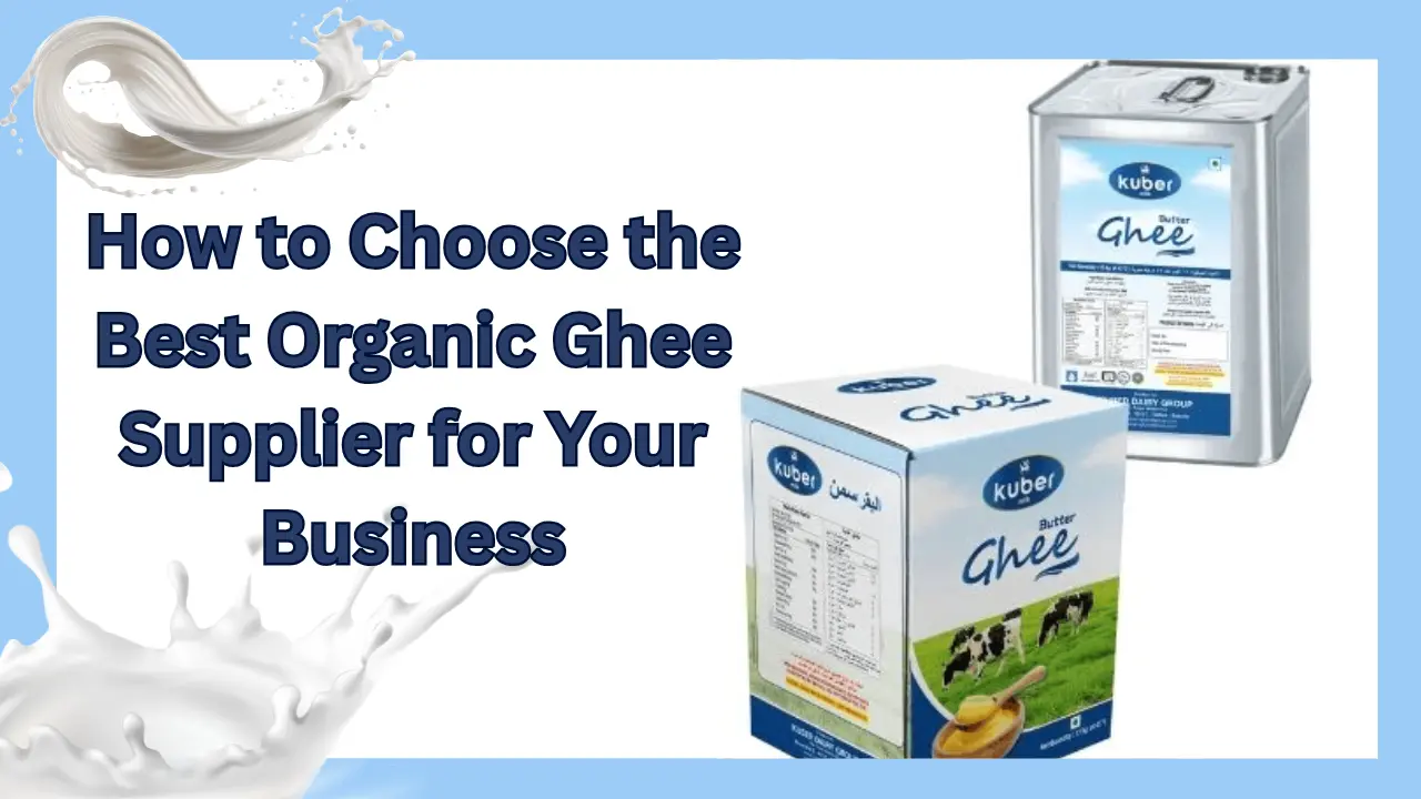 Best Organic Ghee Supplier